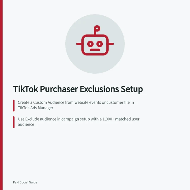 TikTok Purchaser Exclusions Setup: Create a Custom Audience from website events or customer file in TikTok Ads Manager; Use Exclude audience in campaign setup with a 1,000+ matched user audience; Enable Auto-Refresh for daily updates or Replace file to keep data current. Configuring TikTok purchaser exclusions and audience refresh