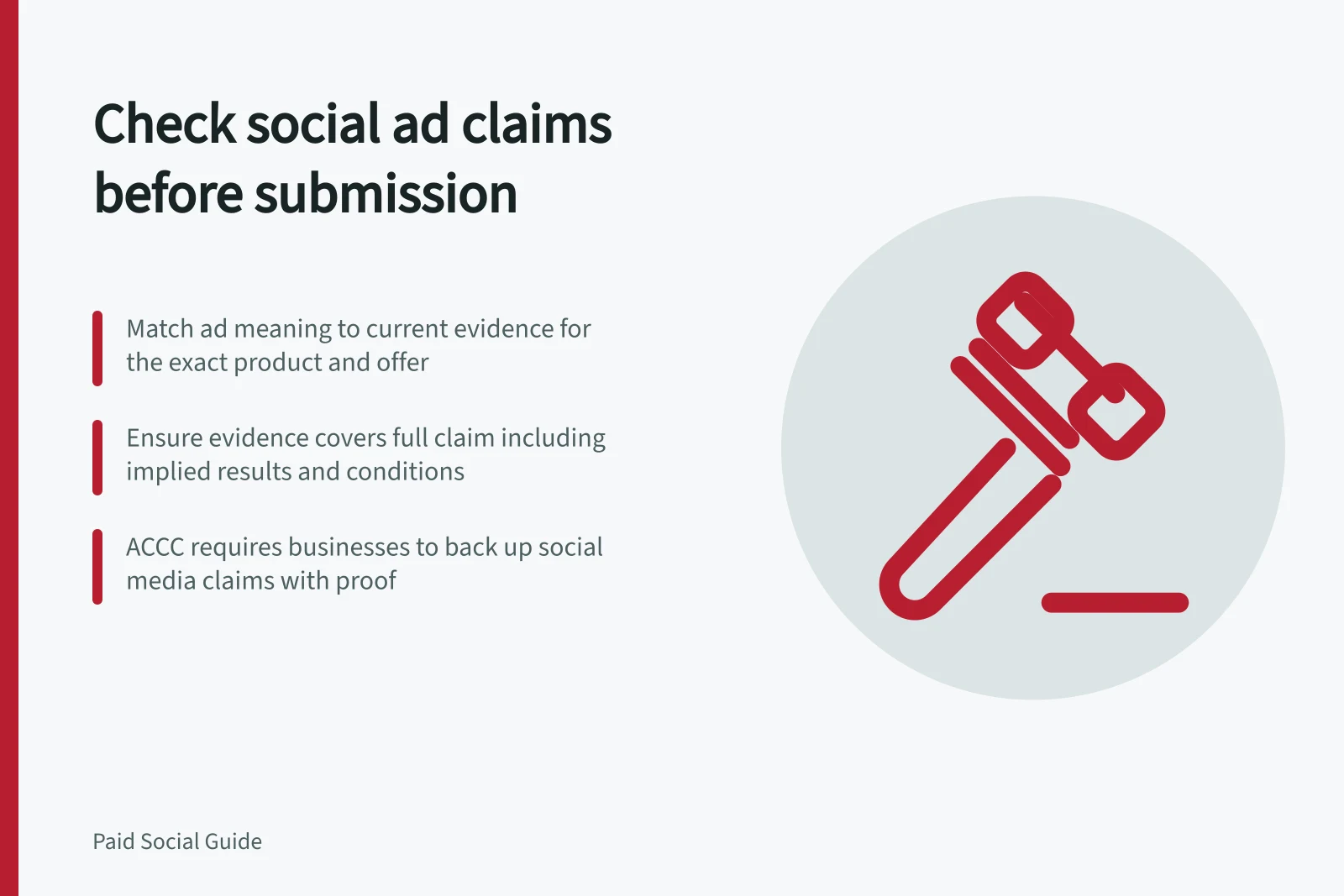 Check social ad claims before submission: Match ad meaning to current evidence for the exact product and offer; Ensure evidence covers full claim including implied results and conditions; ACCC requires businesses to back up social media claims with proof